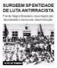 Surge em SP entidade de luta antirracista