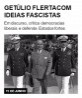 Getúlio flerta com ideias fascistas