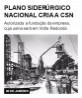 Plano Siderúrgico Nacional cria a CSN