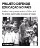 Projeto defende Educação no país