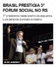 Brasil prestigia 3º Fórum Social no RS
