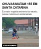 Chuvas matam 155 em Santa Catarina