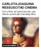 'Carlota Joaquina' ressuscita o cinema