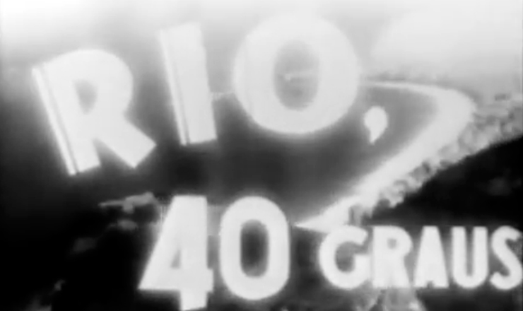 Famosa abertura de &ldquo;Rio, 40 Graus&rdquo;: uma panor&acirc;mica sobre a cidade do Rio de Janeiro ao som de &ldquo;A Voz do Morro&rdquo; (Z&eacute; K&eacute;ti). Trecho do filme &quot;Rio, 40 Graus&quot; (1955), de N&eacute;lson Pereira dos Santos