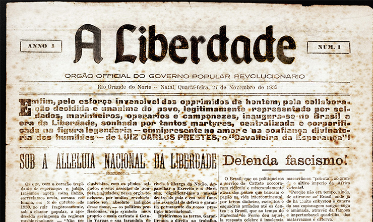   Capa do 1&ordm; n&uacute;mero de &quot;A Liberdade&quot; &nbsp;(Natal), 27 de novembro de 1935  &nbsp;  &nbsp;