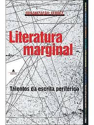  Capa do livro &quot;Literatura Marginal: Talentos da Escrita Perif&eacute;rica&quot;  (2005), organizado por Ferr&eacute;z