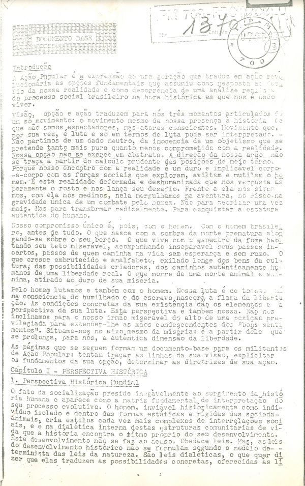   O documento-base da AP &eacute; considerado o ponto alto da trajet&oacute;ria da esquerda cat&oacute;lica brasileira,  at&eacute; o golpe militar de 1964. Seu tra&ccedil;o principal: a &ecirc;nfase na dimens&atilde;o democr&aacute;tica do socialismo e a cr&iacute;tica &agrave; ideia do partido &uacute;nico