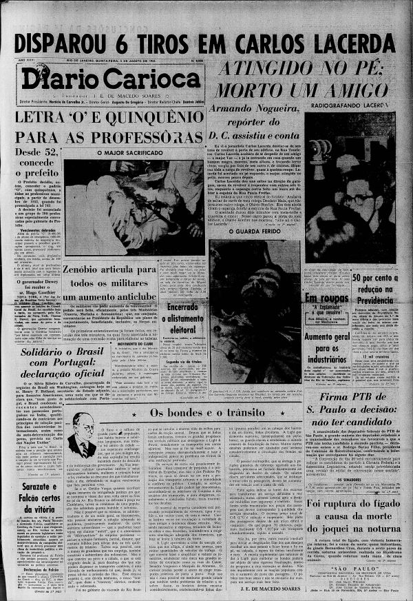   Capa do  jornal &ldquo;Diario Carioca&rdquo;, edi&ccedil;&atilde;o de 5 de agosto de 1954, destaca o atentado contra Lacerda e a morte do major Vaz
