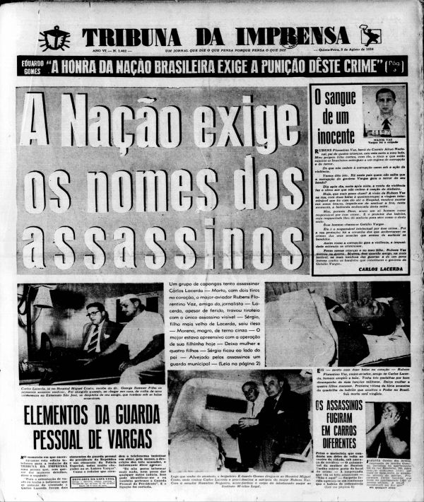   Capa do jornal &ldquo;Tribuna da Imprensa&rdquo;  do dia do atentado (ocorrido pouco ap&oacute;s a meia-noite) exige a puni&ccedil;&atilde;o dos autores do crime