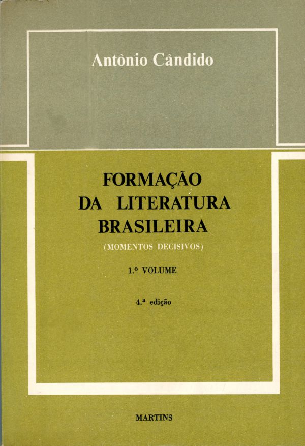   Capa do livro &quot;Forma&ccedil;&atilde;o da literatura brasileira&quot;, de Antonio Candido