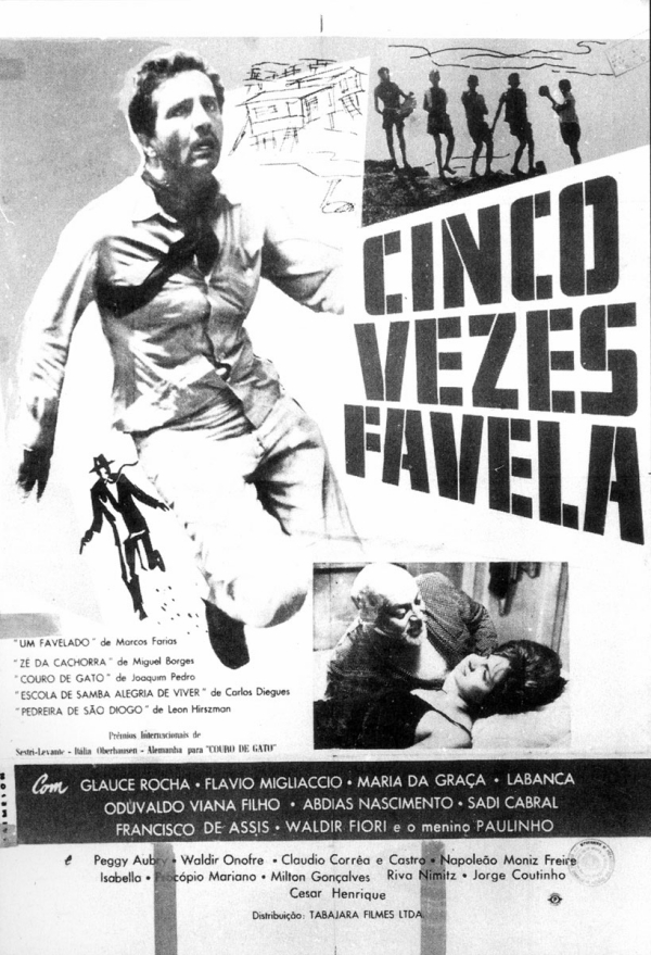   Cartaz do filme&nbsp;&quot;Cinco Vezes Favela&quot;, produzido em 1962,  com v&aacute;rios epis&oacute;dios dirigidos por cineastas diversos