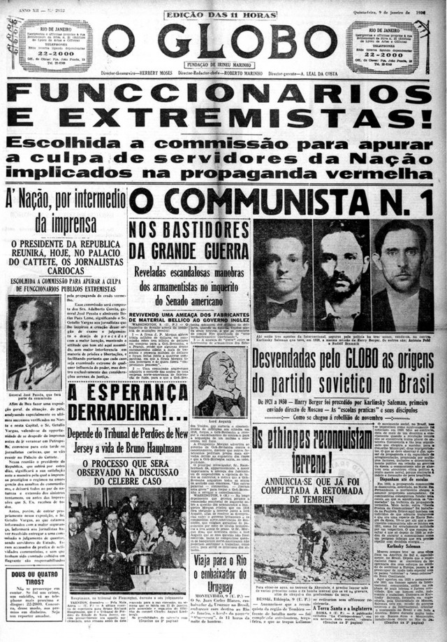    Manchete de &ldquo;O Globo&rdquo;  de 9 de janeiro de 1936 fala da cria&ccedil;&atilde;o da comiss&atilde;o repressora e, paralelamente, &ldquo;desvenda&rdquo; as origens do levante de novembro, ligando-o a &ldquo;enviados de Moscou&rdquo;    