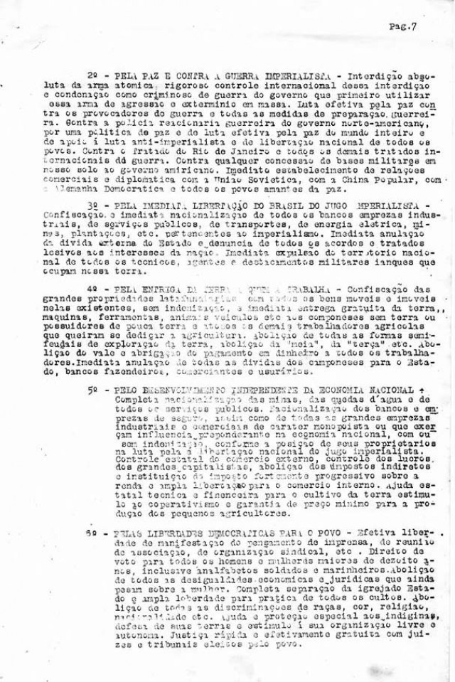   Manifesto de Luís Carlos Prestes à nação criticando  o governo brasileiro, tratando da iminência de uma nova guerra e da campanha presidencial, propondo a formação da Frente Democrática de Libertação Nacional e apresentando seu programa. Rio de Janeiro, 1&ordm; de agosto de 1950  &nbsp;  &nbsp;