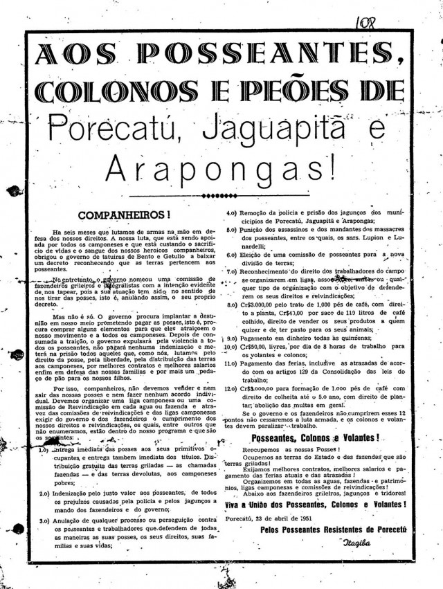   Os &quot;Doze Mandamentos dos Posseiros de Porecatu&quot;,  assinados pelo militante comunista Hil&aacute;rio Gon&ccedil;alves Padilha Filho, vulgo &quot;Itagiba&quot;, em&nbsp;23 de abril de 1951  &nbsp;