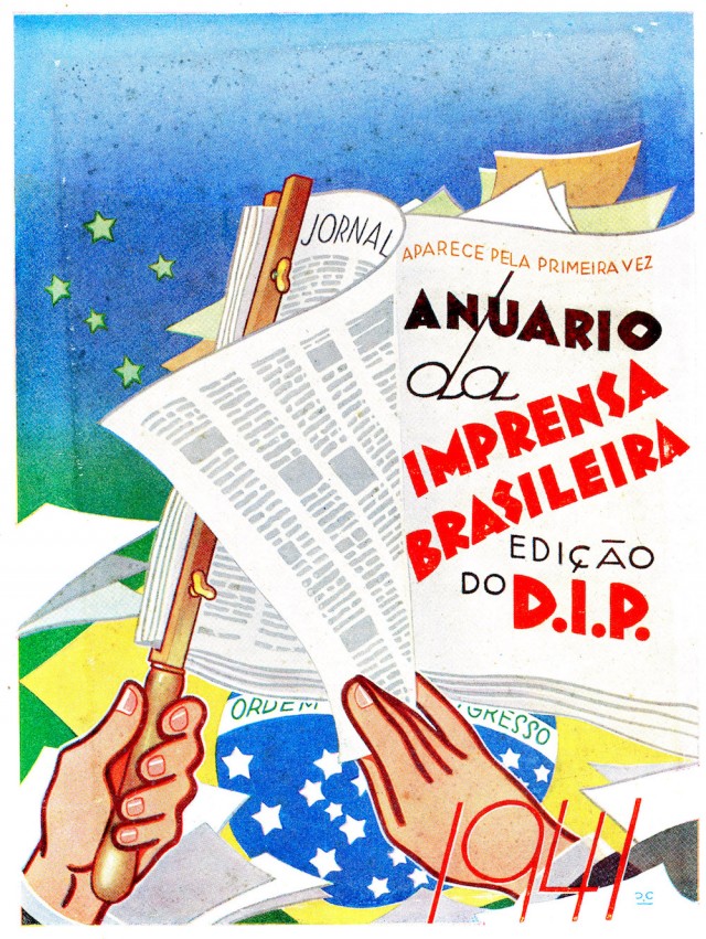   &quot;Anuario da&nbsp;Imprensa Brasileira&quot;, &nbsp;publica&ccedil;&atilde;o do Departamento de Imprensa e Propaganda, 1941