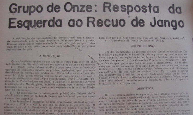  <strong> O “Brasil, Urgente” anuncia a formação </strong> dos “Grupos dos Onze”, em seu último número de 1963