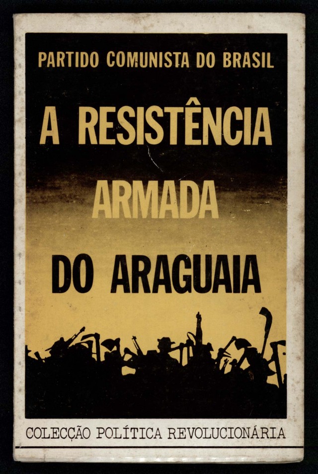  &quot;A Resist&ecirc;ncia Armada do Araguaia&quot;, livro lan&ccedil;ado pelo PCdoB