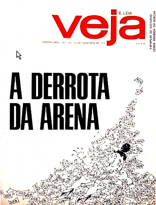  A revista &quot;Veja&quot; noticiou o resultado da elei&ccedil;&atilde;o de 1974 destacando a derrota da Arena, sufocada pelos votos dados ao MDB