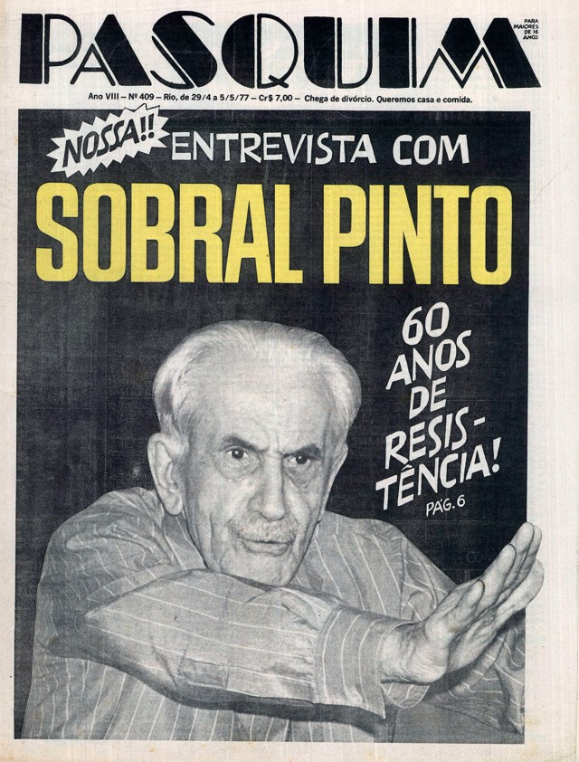  Entrevista concedida por Sobral Pinto a "O Pasquim" em 1977