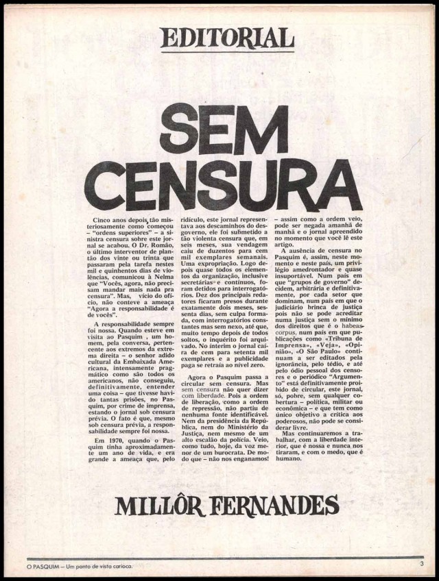  O editorial foi um teste para os limites da &ldquo;distens&atilde;o&rdquo;, que apreendeu o jornal nas bancas