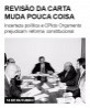 Revisão da Carta muda pouca coisa