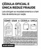 Cédula oficial e única reduz fraude