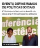 Evento define rumos de políticas sociais