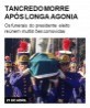 Tancredo morre após longa agonia