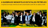 A quebra do monopólio estatal do petróleo