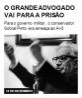 O grande advogado vai para a prisão