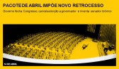 Pacote de Abril impõe novo retrocesso