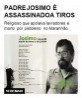 Padre Josimo é assassinado a tiros