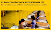 Plano Collor coloca a economia na UTI