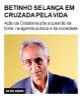 Betinho se lança em cruzada pela vida