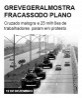 Greve geral mostra fracasso do plano